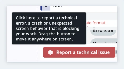 The Report a technical issue button, with the tooltip explaining that the button can be dragged anywhere on screen