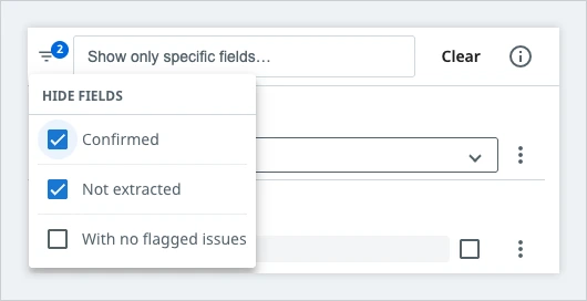 The Hide fields menu open, with the Confirmed and Not extracted checkboxes selected, the With no flagged issues checkbox cleared, and a badge showing 2 on the filter icon