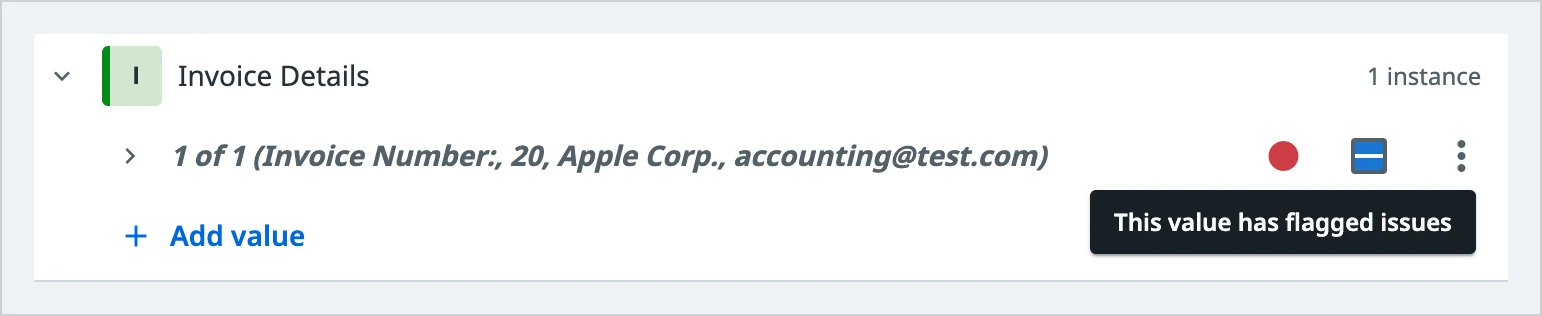 A closed instance inside the open Invoice Details group, with a red dot at the end of the 1 of 1 summary line before its checkbox, and the tooltip This value has flagged issues