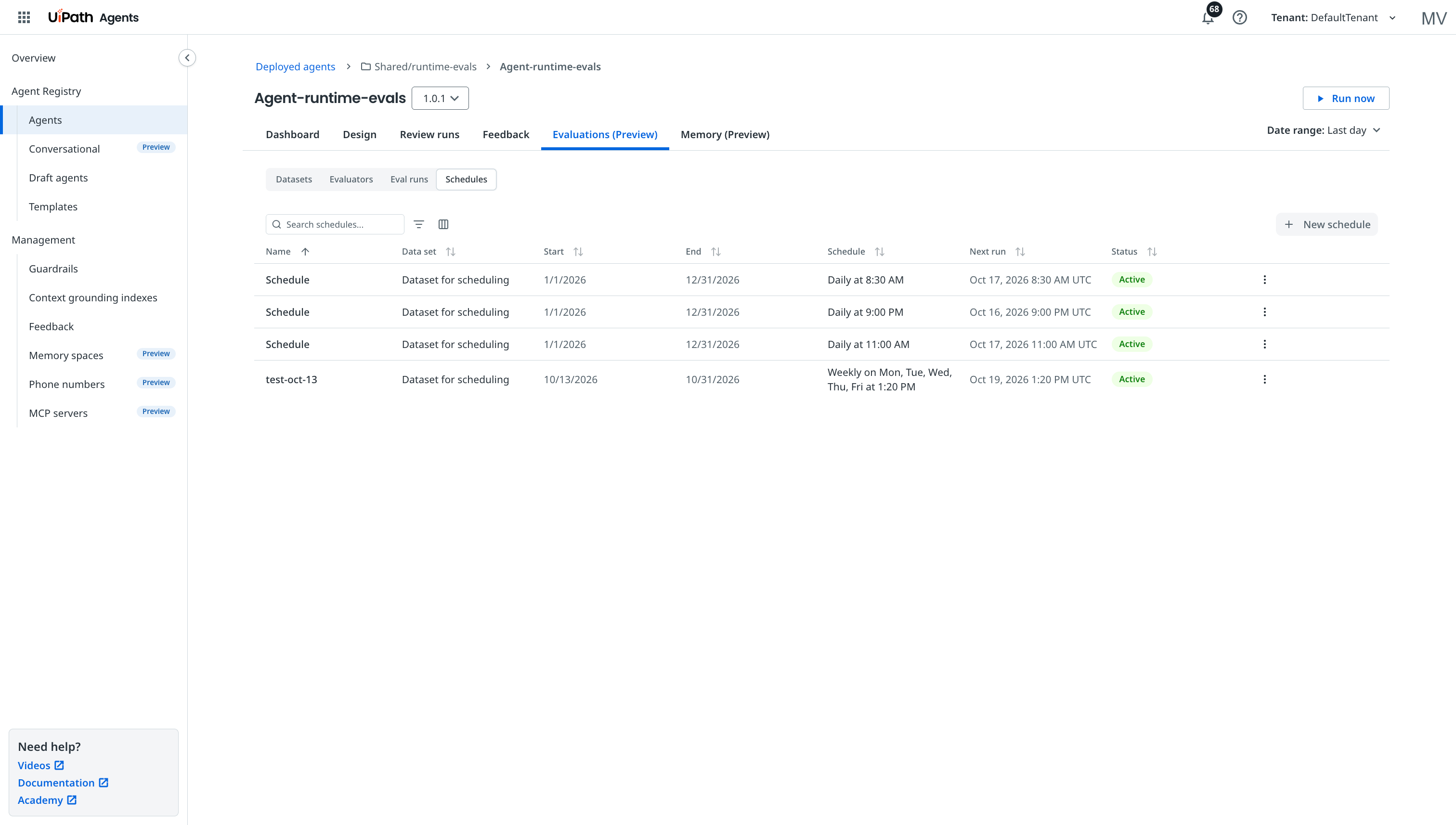The Evaluations tab of a deployed agent, open on the Schedules view, with the Datasets, Evaluators, Eval runs, and Schedules views at the top