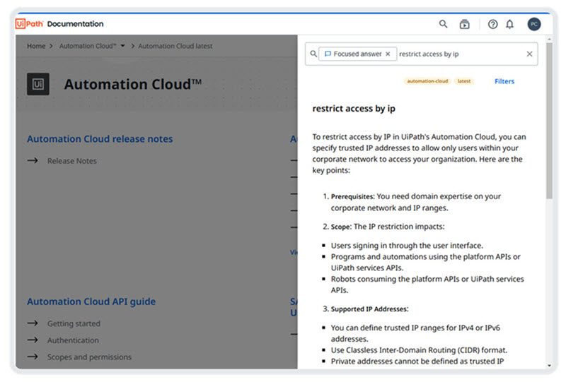 在搜索栏中输入查询“限制按 IP 访问”。 系统将应用筛选条件“Automation Cloud”和“最新”。 生成的答案显示了有关如何在 Automation Cloud 中按 IP 限制访问的分步说明。