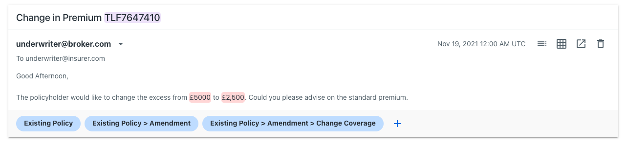 L’image représente un exemple d’e-mail envoyé à une boîte aux lettres de souscription d’assurance contenant des champs généraux de données structurés : deux quantités monétaires et un numéro de police.