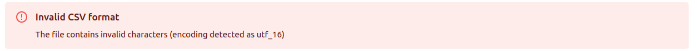 The image depicts the error message that may occur during the CSV upload.