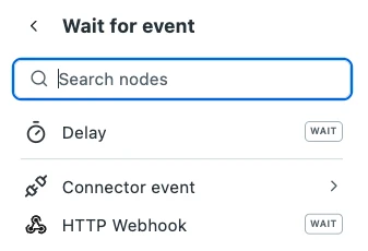 La categoría Esperar evento: Retraso, Evento del conector y HTTP Webhook. Retraso y HTTP Webhook llevan una insignia de Esperar.