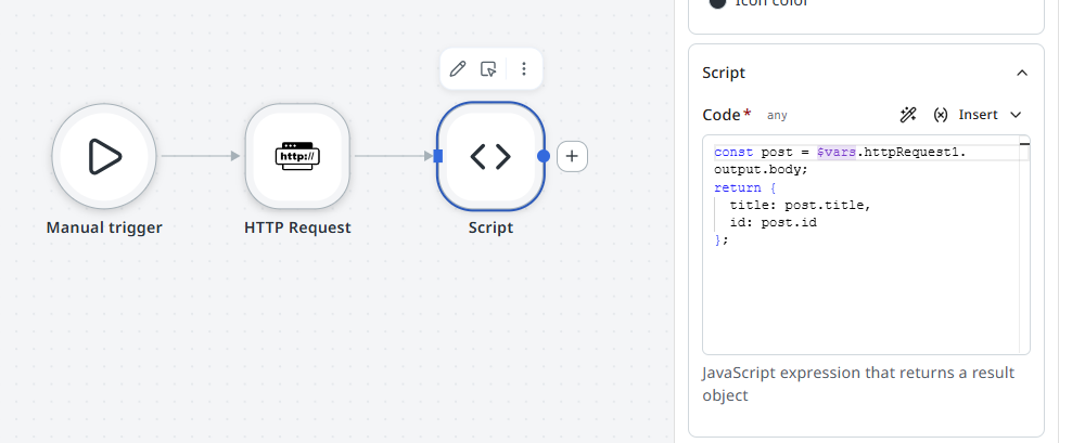 Canvas showing three connected nodes: Manual Trigger, HTTP Request, and Script. The Script properties panel is open with the JavaScript code visible in the editor.