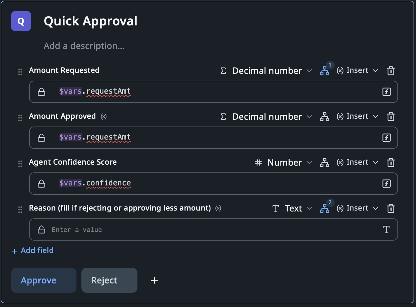 Schema editor showing the Amount Requested, Amount Approved, Agent Confidence Score, and Reason fields, with the Amount Approved and Reason fields marked with a Variable badge, and Approve/Reject outcomes.