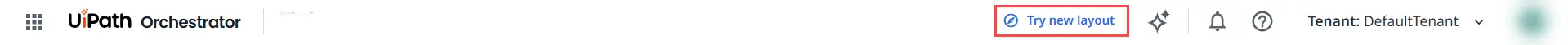 Screenshot of the Orchestrator header with the Try new layout button highlighted.