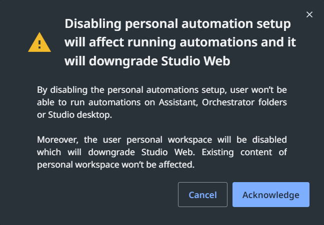 Mensaje de advertencia que se muestra al deseleccionar Habilitar usuario para ejecutar automatizaciones