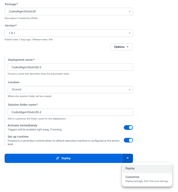 The Deploy workflow Setup form showing Package, Version, and the Options control expanded to reveal Deployment name, Location, Solution folder name, and toggle settings